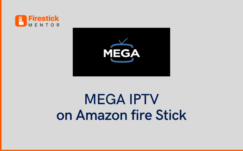 mega-IPTV-amazon-fire-stick