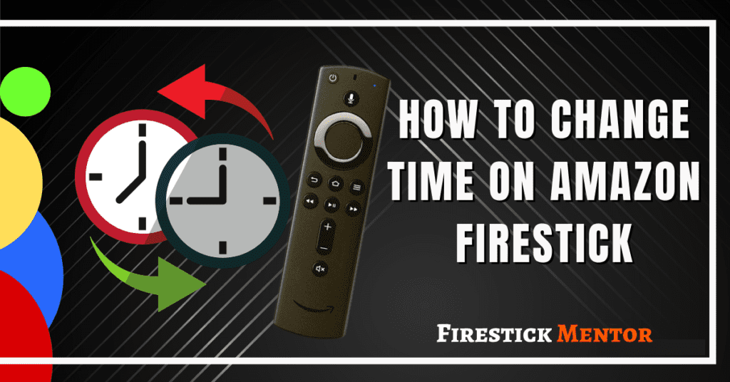 change time on firestick