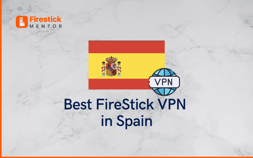 Firestick-VPN-in-Spain