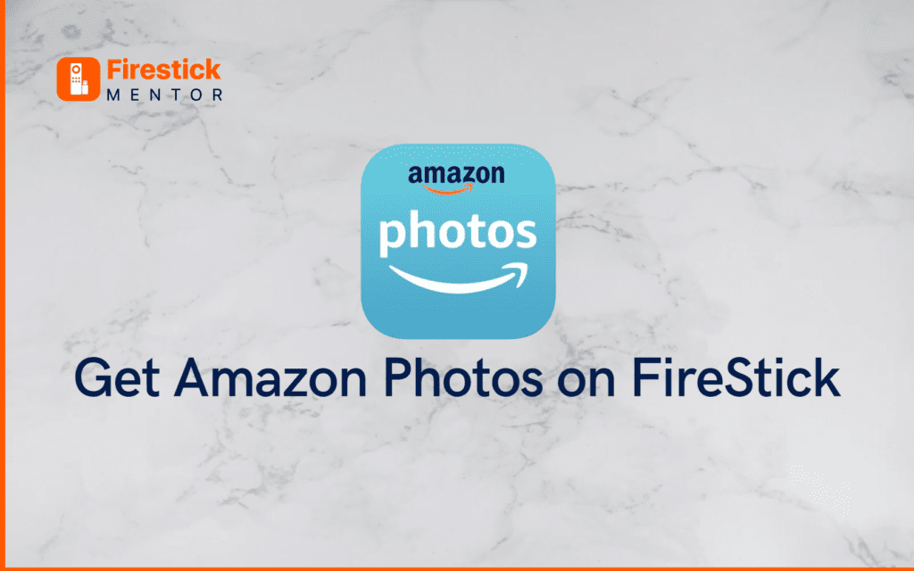 Amazon Photos on FireStick