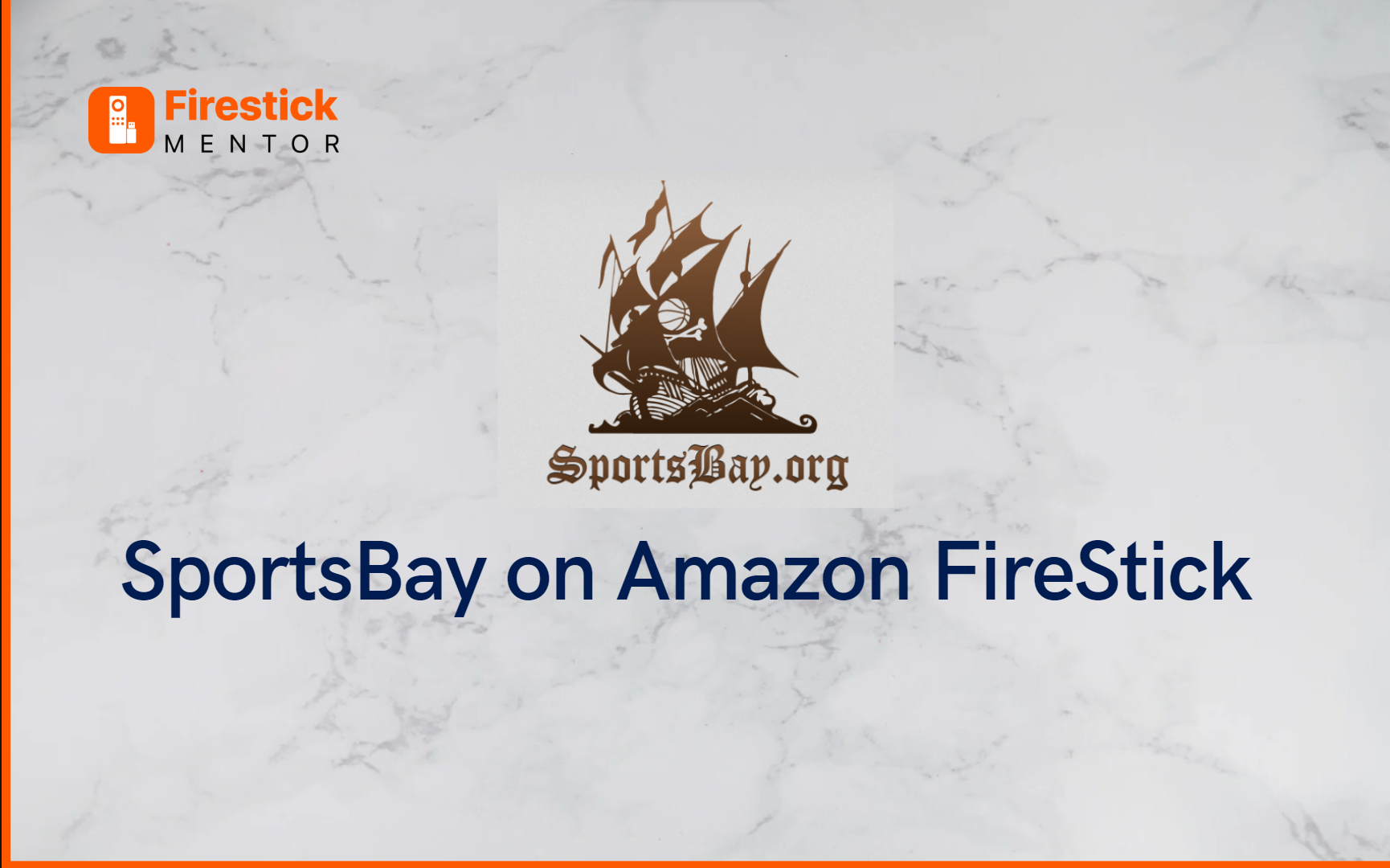 How to Watch SportsBay on FireStick?