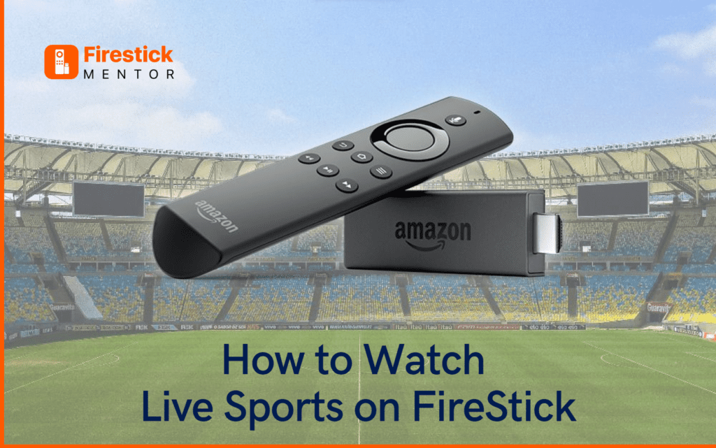 Live sports on FireStick