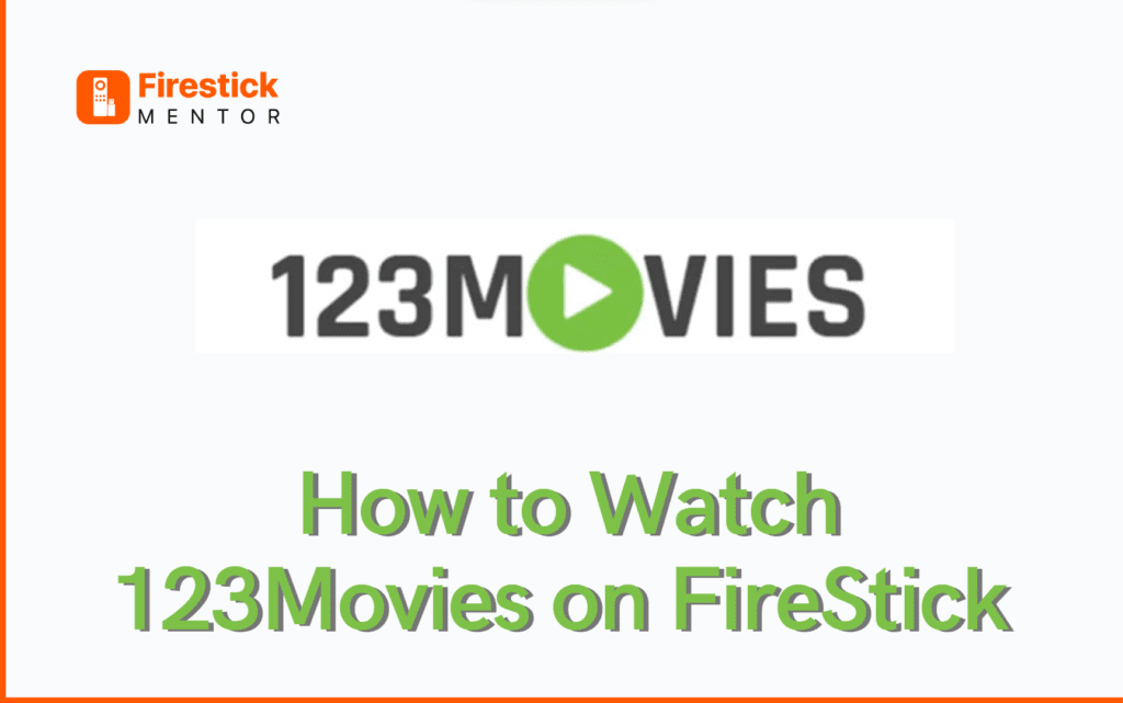 how-to-watch-123movies-on-firestick