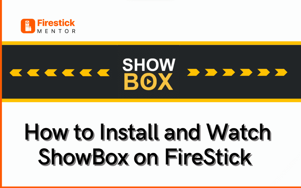 ShowBox on FireStick