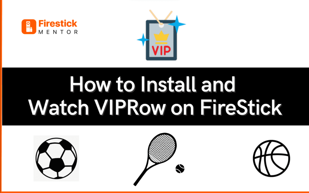 how to install VIPRow on FireStick