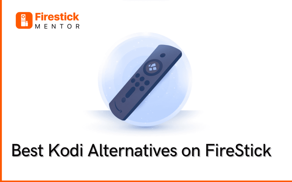 Best Kodi Alternatives on FireStick