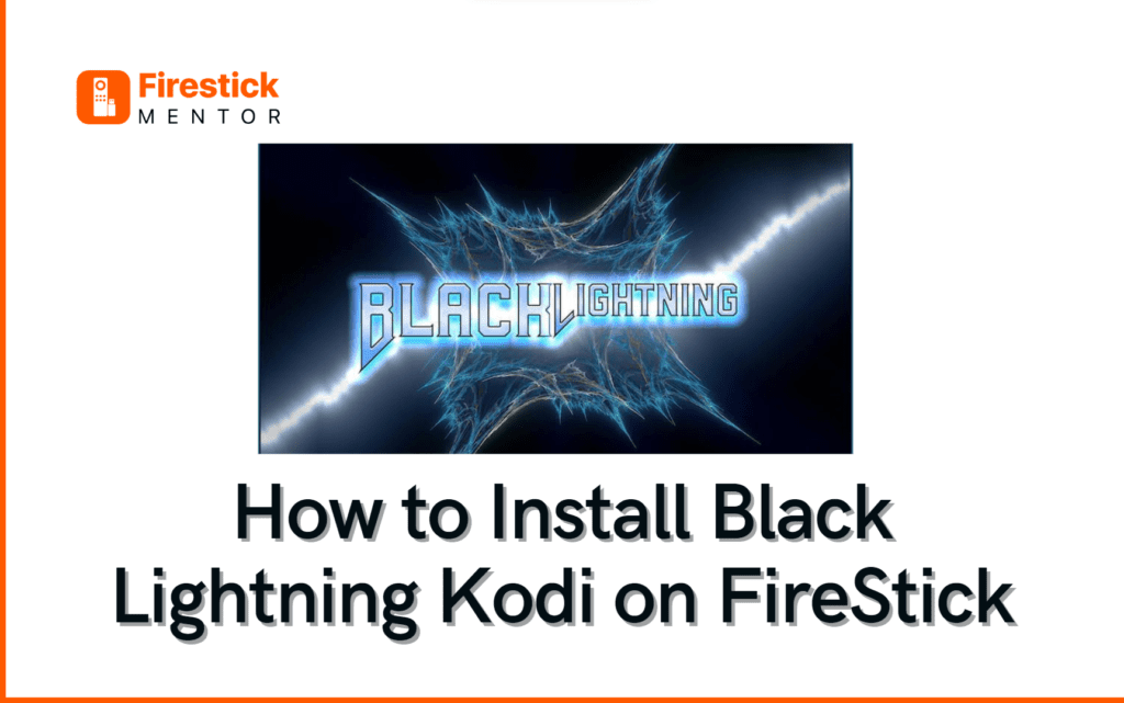 Black Lightning Kodi Add-on on FireStick