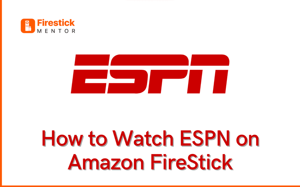 ESPN on FireStick