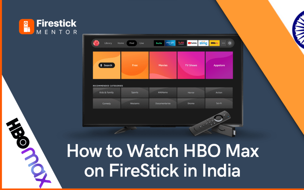 How to watch HBO Max on FireStick in India