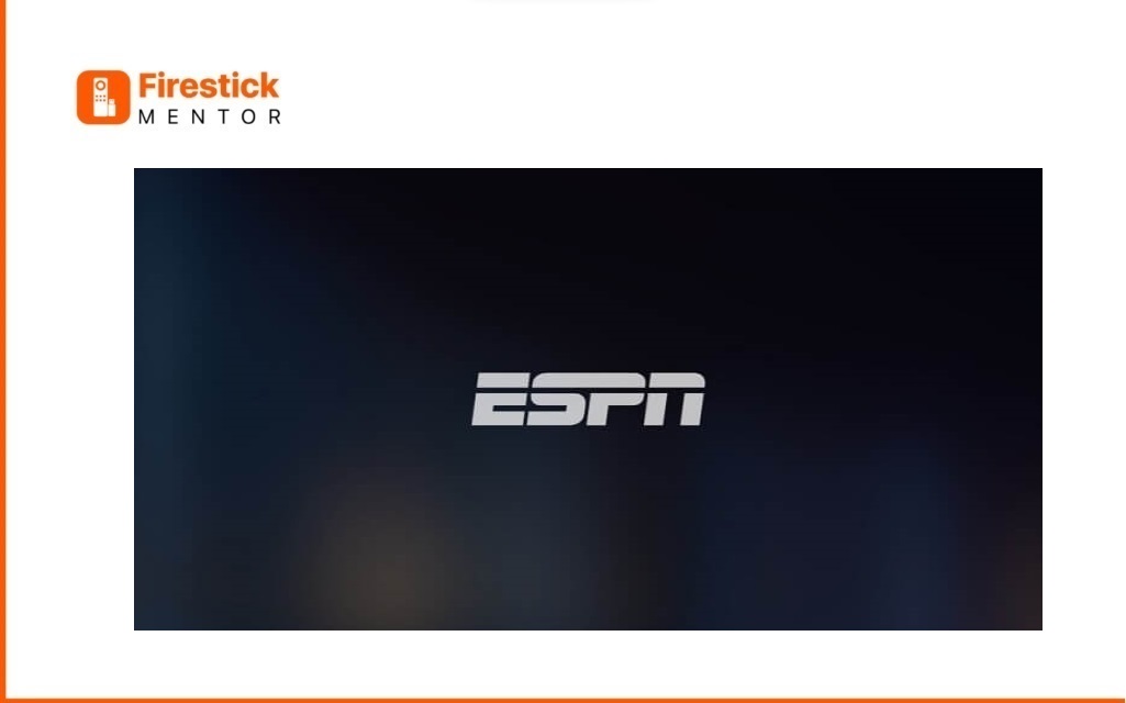 Easy Steps to install ESPN+ on FireStick 