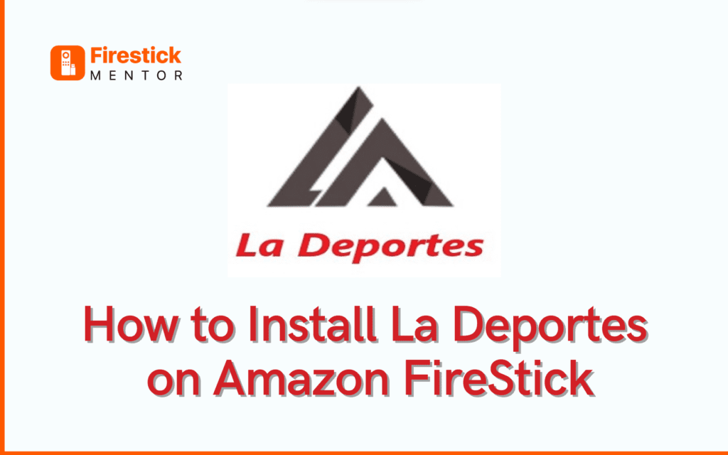 install La Deportes APK on FireStick
