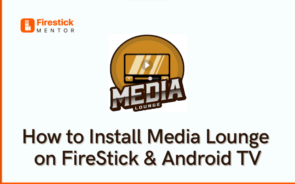 Media Lounge FireStick