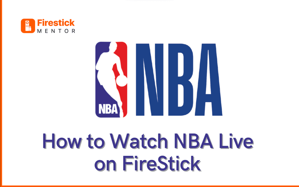 How to watch NBA Live on FireStick