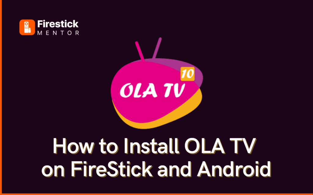 OLA TV on FireStick