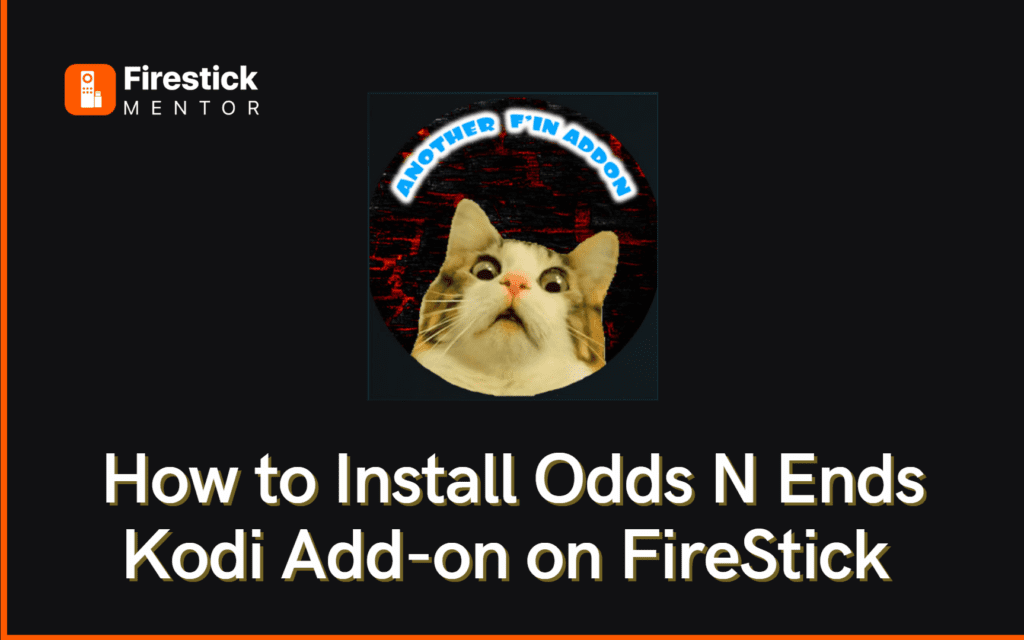 Odds N Ends Add-on on FireStick
