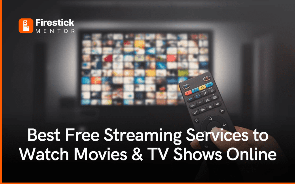 Best Free Streaming Services