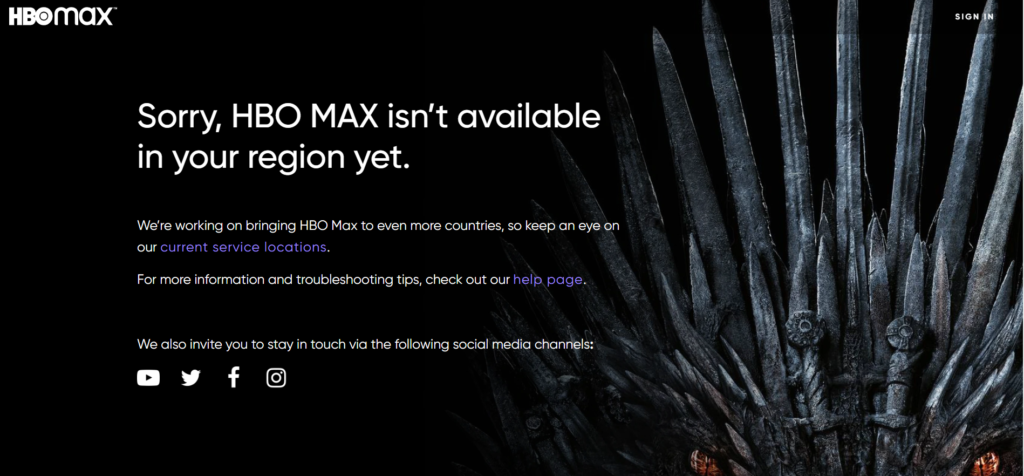Sorry, HBO Max isn't available in your region yet.