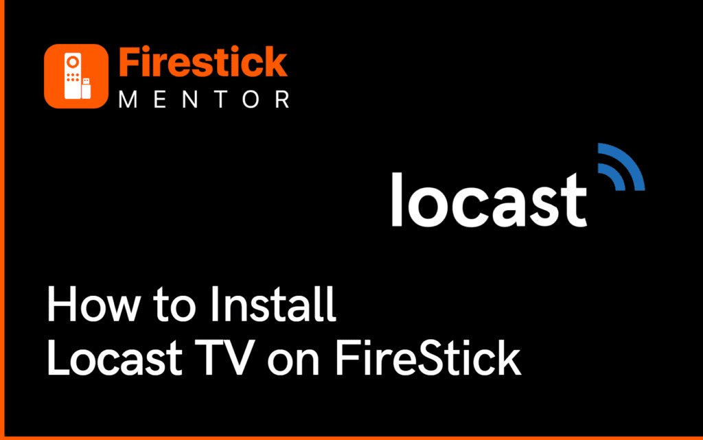 Locast TV on FireStick