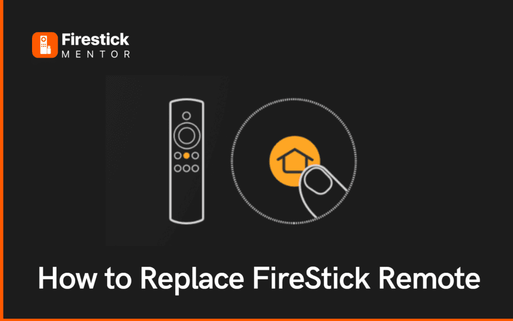 Replace FireStick Remote